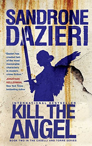 Kill the angel : a novel