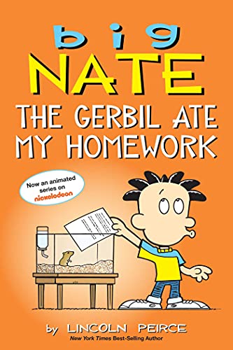 Big Nate : the gerbil ate my homework /