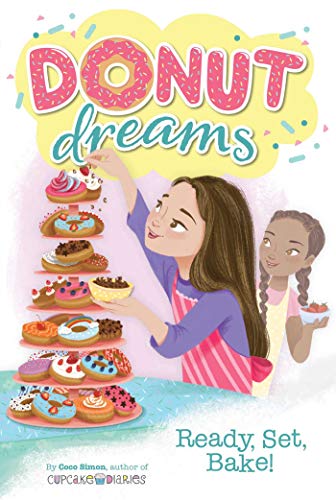 Donut dreams : Ready, set, bake! 5 /