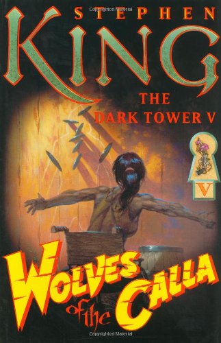 Wolves of the Calla : Dark Tower V /