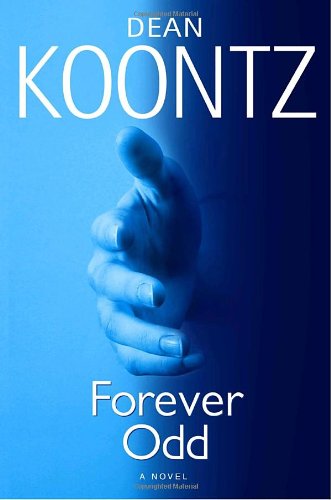 Forever Odd : an Odd Thomas novel