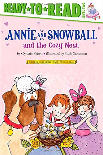 Annie and Snowball and the cozy nest. : the fifth book of their adventures