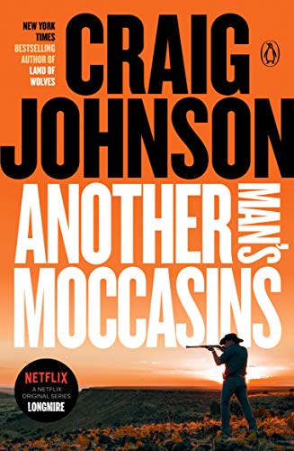Another man's moccasins : a Walt Longmire mystery /