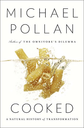 Cooked : a natural history of transformation