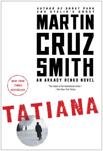 Tatiana : an Arkady Renko novel