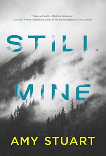 Still mine : a novel
